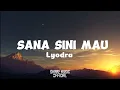 Download Lagu Lyodra - Sana Sini Mau (Lirik Lagu)