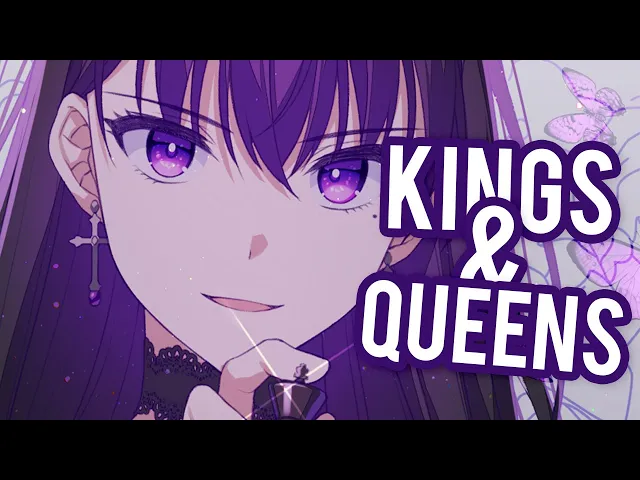 Download MP3 Nightcore - Kings & Queens (Lyrics)