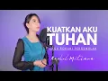 Lagu Lagu Rohani menguatkan saat pergumulan, masalah, dan mohon mujizat TUHAN - Rachel Mutiara