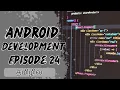 Android App Development Basics Episode 24 Kotlin Android Studio Jetpack Compose