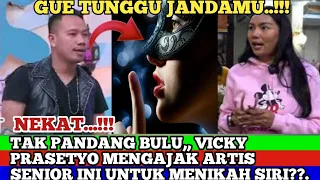 Download TAK PANDANG BULU,, VICKY PRASETYO MENGAJAK ARTIS SENIOR INI UNTUK MENIKAH SIRI. MP3