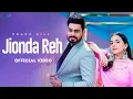 Download Lagu Jionda Reh (Official Video) | Prabh Gill Ft. Sruishty Mann | Latest Punjabi Songs 2022