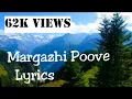 Download Lagu Margazhi Poove song with Lyrics மார்கழி பூவே  May Madham movie AR Rahman song