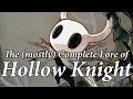 The Mostly Complete Lore of Hollow Knight