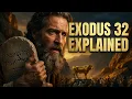 Exodus Chapter 32 Explained The TRAGIC Story of the Golden Calf