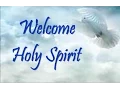 Welcome Holy Spirit by Brian Kubinski Justis Zietlow