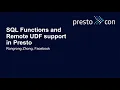 Lightning Talk - SQL Functions and Remote UDF support in Presto