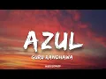 Guru Randhawa - Azul | (Lyrics)