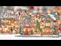 Download Lagu Top Relaxing Beautiful Snowy Christmas Ambience 🎄Best Instrumental Christmas Music of All Time