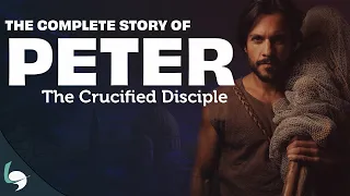 The FULL Story of Peter: The Crucified Disciple | 4KUHD