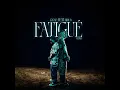 Fatigué (feat. Didi B)