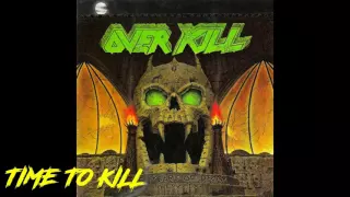 Download Overkill-Time To Kill MP3