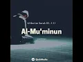 Download Lagu Surah Al-Mu'minun ayat 1-11 - Ismail Annuri