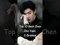 Download Lagu Top 10 Best Chen Zhe Yuan Chinese Dramas #cdrama #dramalist #asiandrama #chinesedrama #chenzheyuan
