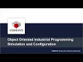 Object Oriented Industrial Programming with CODESYS - Simulation and Configuration