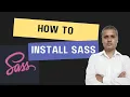 How to install sass