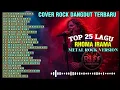 Lagu FULL COVER ROCK DANGDUT TERBARU RHOMA IRAMA || METAL ROCK VERSION