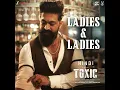 Ladies & Ladies (From "Toxic")