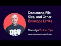 Docusign Trainer Tips Document File Size and Other Envelope Limits