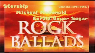 Download Greatest Soft Rock 4: 3 Of The Best Rock Ballads - Starship, Michael McDonald, Carole Bayer Sager MP3