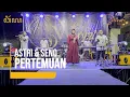 ASTRI & SENO - PERTEMUAN - WIRYA'S NADA ( Langkah Awal ) Tahun Baru 2023 - 2024