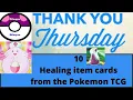 10 Pokemon TCG Healing Item Cards Thank you Thursday Pokemon cards