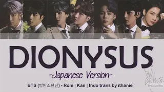 Download BTS (방탄소년단) - DIONYSUS ~Japanese Version~ (Lirik Terjemahan Indonesia) MP3