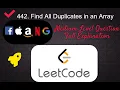 442 Find All Duplicates in an Array Medium Level Interview Question Full Explanation in Python