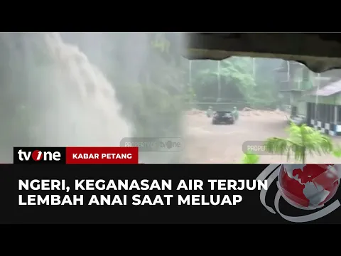 Detik-Detik Air Terjun Lembah Anai Meluap | Kabar Petang tvOne