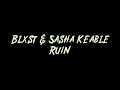 Blxst & Sasha Keable - Ruin Instrumental