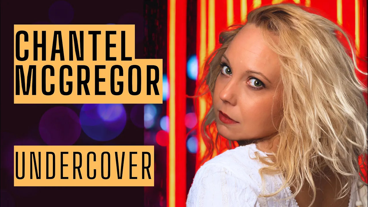 Chantel McGregor - Undercover - Official Lyric Video [2025]