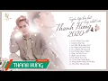 Download Lagu Tuyển Tập Bài Hát Hay Nhất Của Thanh Hưng 2020 | Best Songs Of Thanh Hung 2020