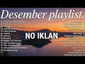 Lagu Playlist Lagu Indonesia Terbaik Desember 2025 - Tanpa Iklan