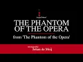 Lagu The Phantom of the Opera – Andrew Lloyd Webber, Arr. Johan de Meij