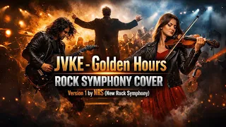 jvke golden hours rock symphony cover version 1 by nrs new rock symphony 
