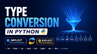 14 Type Conversion in Python Implicit vs Explicit Type Casting with Examples