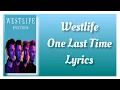 Download Lagu Westlife   One Last Time Lyrics