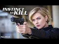 Download Lagu Instinct to Kill | The Serial Killer's Deceptions | Full Action Thriller Movie