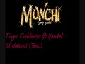 Tego Calderon ft. Yandel - Al Natural (Rmx)