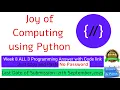 NPTEL The Joy of Computing using python week 8 all 3 programming assignment answer with link of code