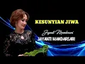 Lagu KESUNYIAN JIWA - Jayanti mandarsari - original audio