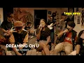Dreaming On U - The Rookies at Tagu Jams