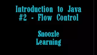 Introduction to Java - Flow Control