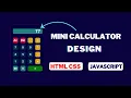 Mini Calculator Project Mini Calculator Project Using HTML CSS and JavaScript Step-by-Step