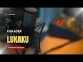 Download Lagu KARAOKE LUKAKU