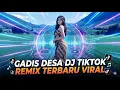 Lagu GADIS DESA #djtiktok #remix