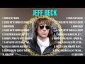 Jeff Beck Greatest Hits Full Album ~ Top Songs of the Jeff Beck