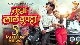 Download Tujha Laal Dupatta | Song | Nick Shinde | Bunny | Nakash Aziz | Sonali Sonawane | Prashant Nakti MP3