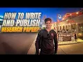 How to Write and Publish Research Papers Fastest Method