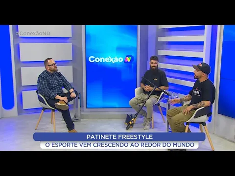 Conexão ND - Um bate-papo sobre o esporte "patinete"
